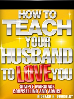 cover image of How to Teach Your Husband to Love  You